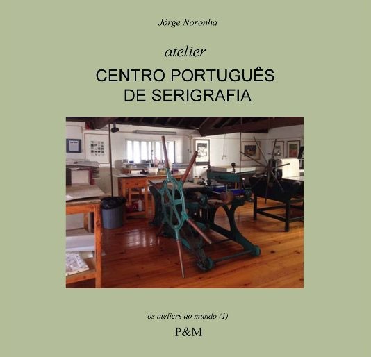 Book by Jörge Noronha dedicated to CPS Studio