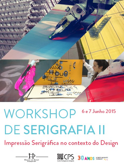Workshop de Serigrafia II - Impressão serigráfica no contexto do Design
