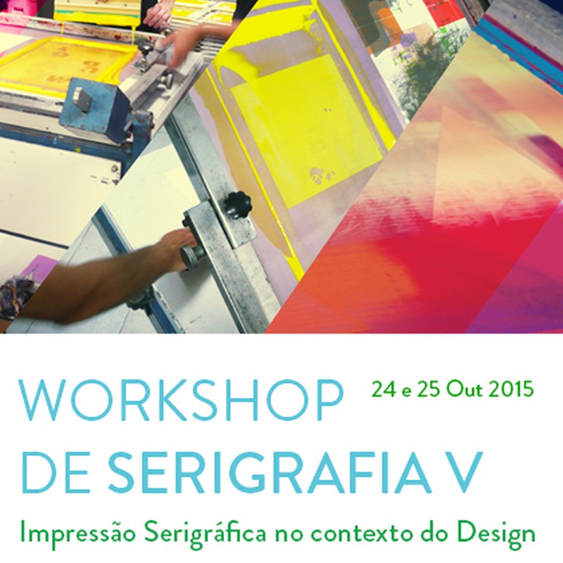 Serigraphy Workshop IV - Screen printing in the context of Design