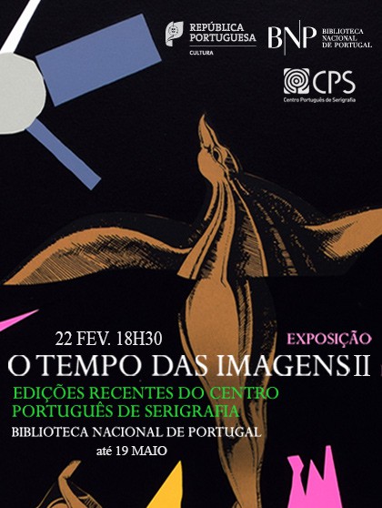 «O Tempo das Imagens II» Edições recentes do CPS na Biblioteca Nacional de Portugal