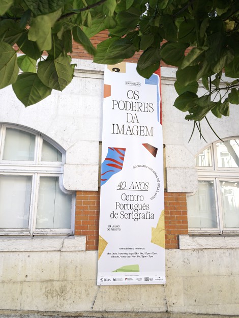 Os Poderes da Imagem - 40 anos do Centro Português de Serigrafia