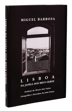 Lisboa da Janela dos Meus Olhos
